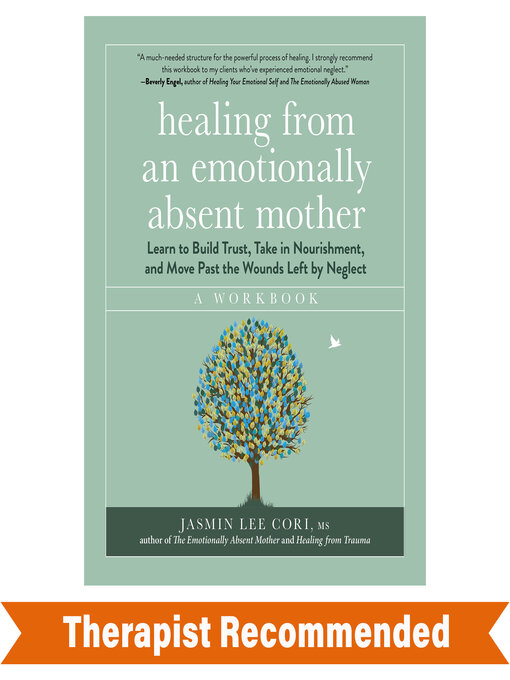 Title details for Healing from an Emotionally Absent Mother by Jasmin Lee Cori - Available